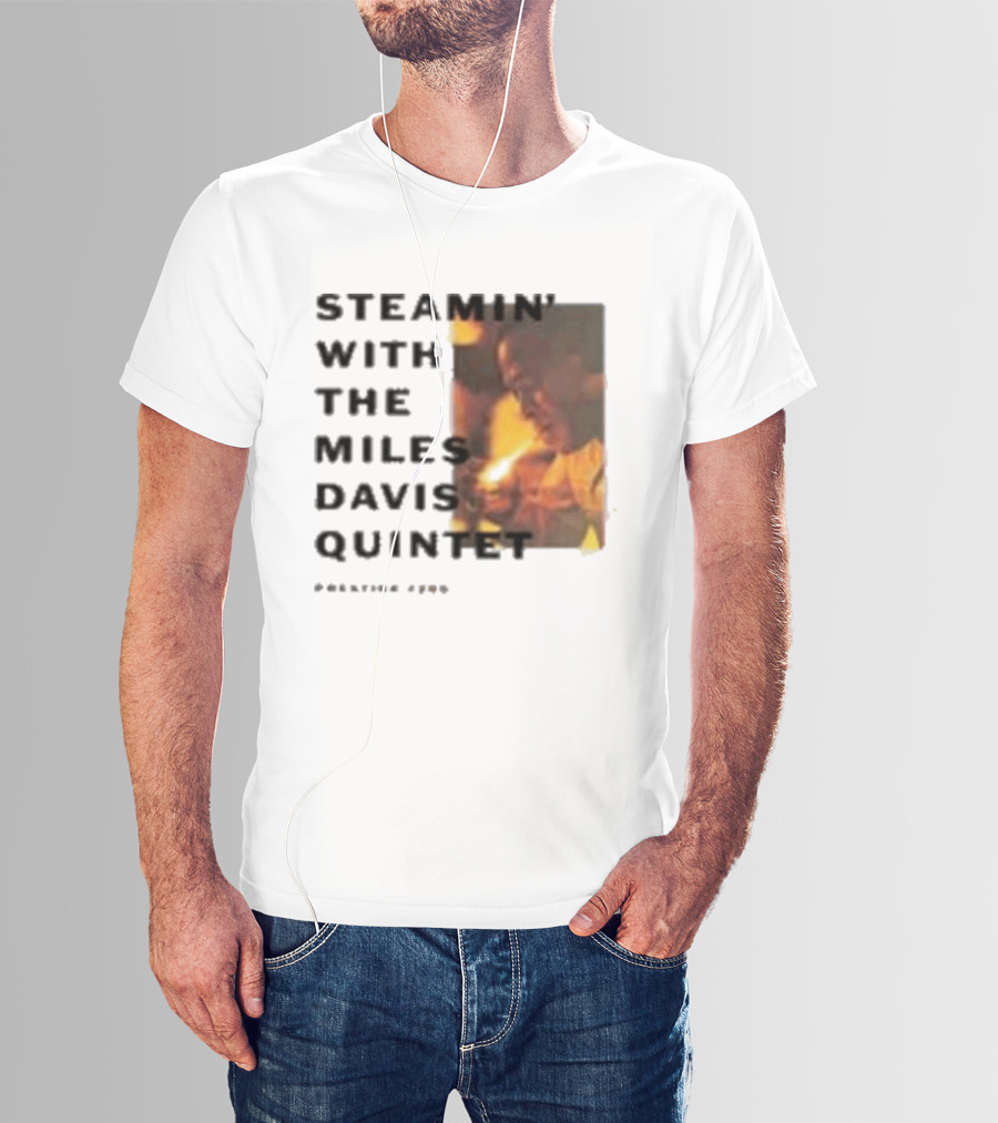 Steamin' With The Miles Davis Quintet Prestige 7200 T-Shirt