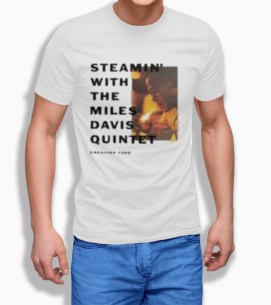 Steamin' With The Miles Davis Quintet Prestige 7200 T-Shirt