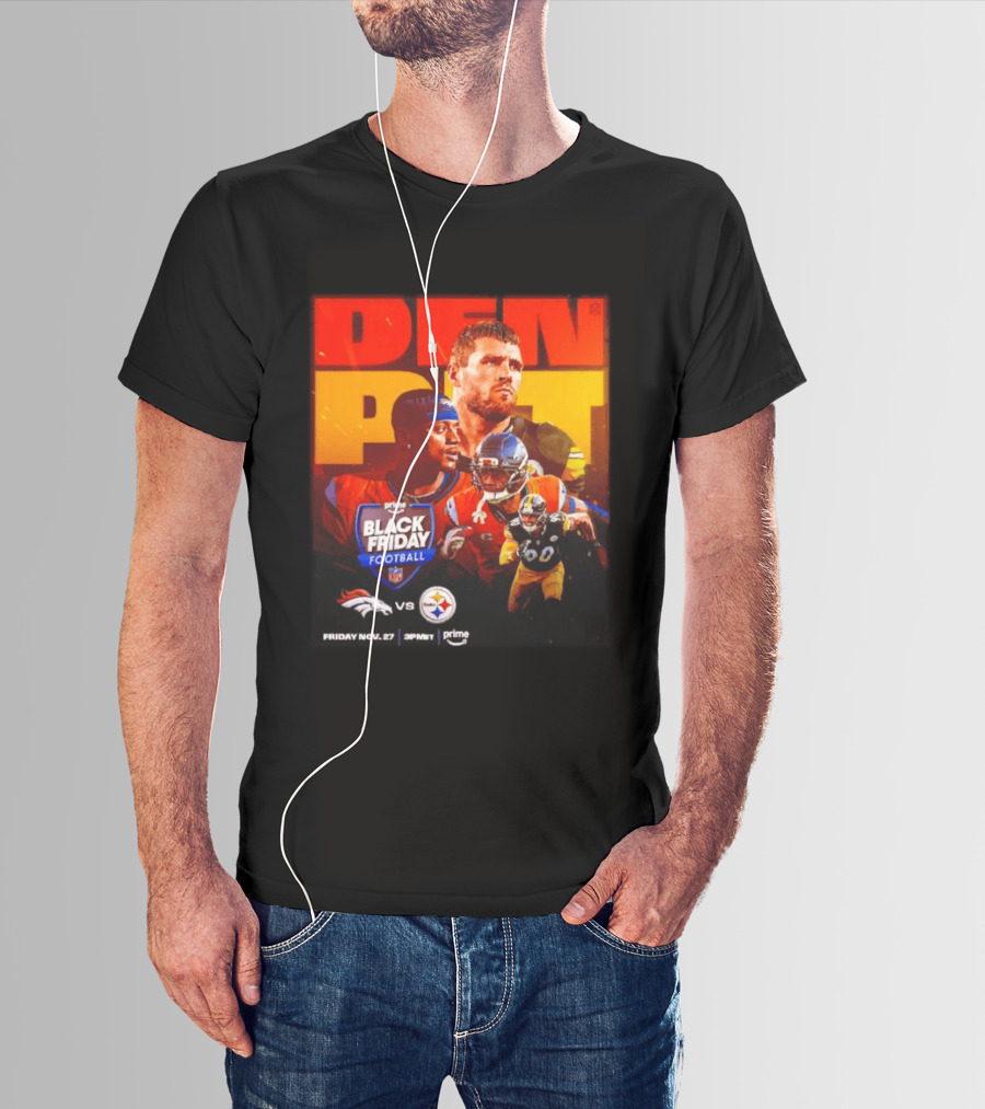 Prime Black Friday Football Denver Broncos Vs Pittsburgh Steelers Friday Nov 27 3PM ET T-Shirt