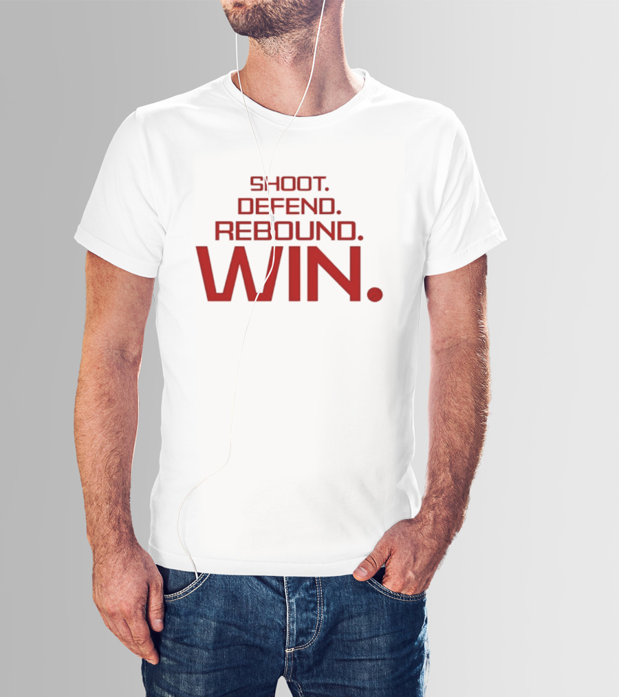 Shoot Defend Rebound Win Basketball T-Shirt