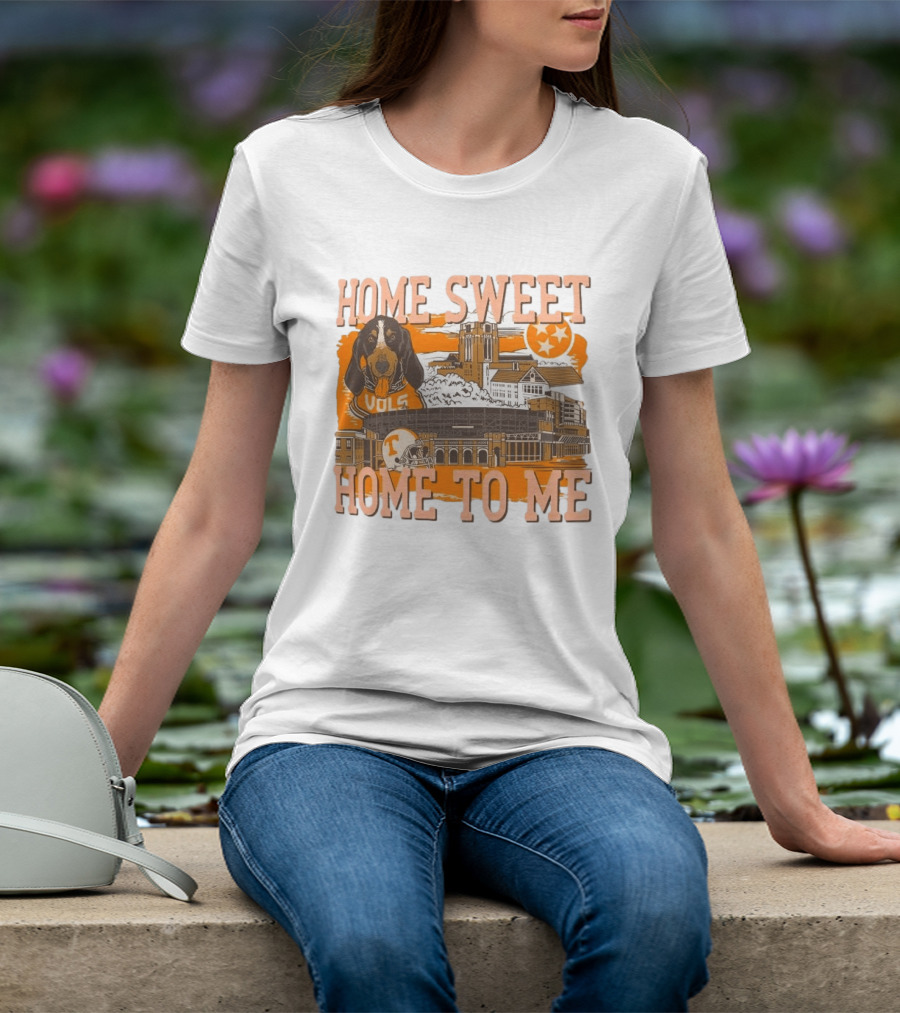 Tennessee Volunteers Home Sweet Home To Me Vols Dog Stadium Football T-Shirt