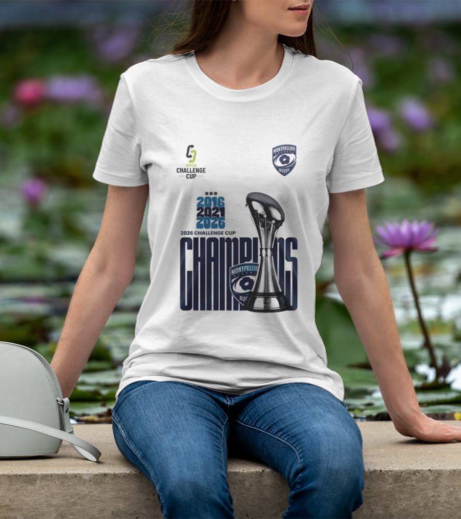 Montpellier Herault Champions European Rugby Challenge Cup 2016 2021 2026 T-Shirt