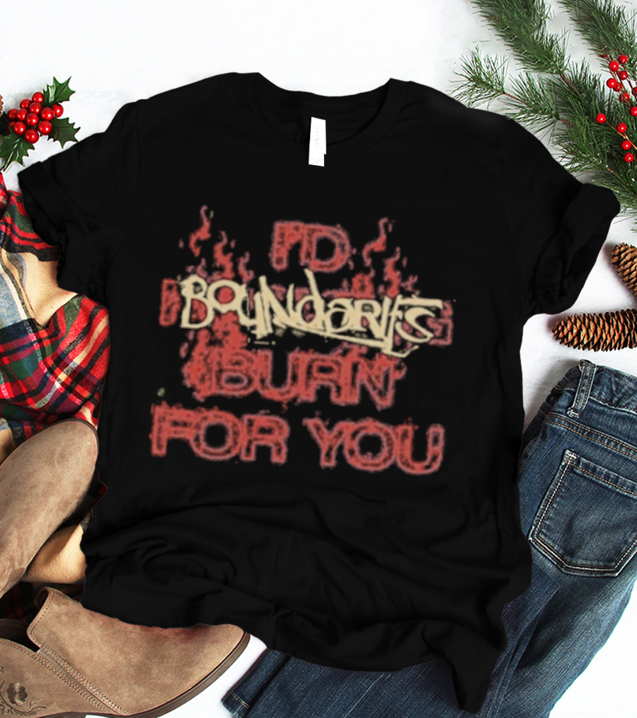 I'd Boundaries Burn For You Pale Light Demon T-Shirt