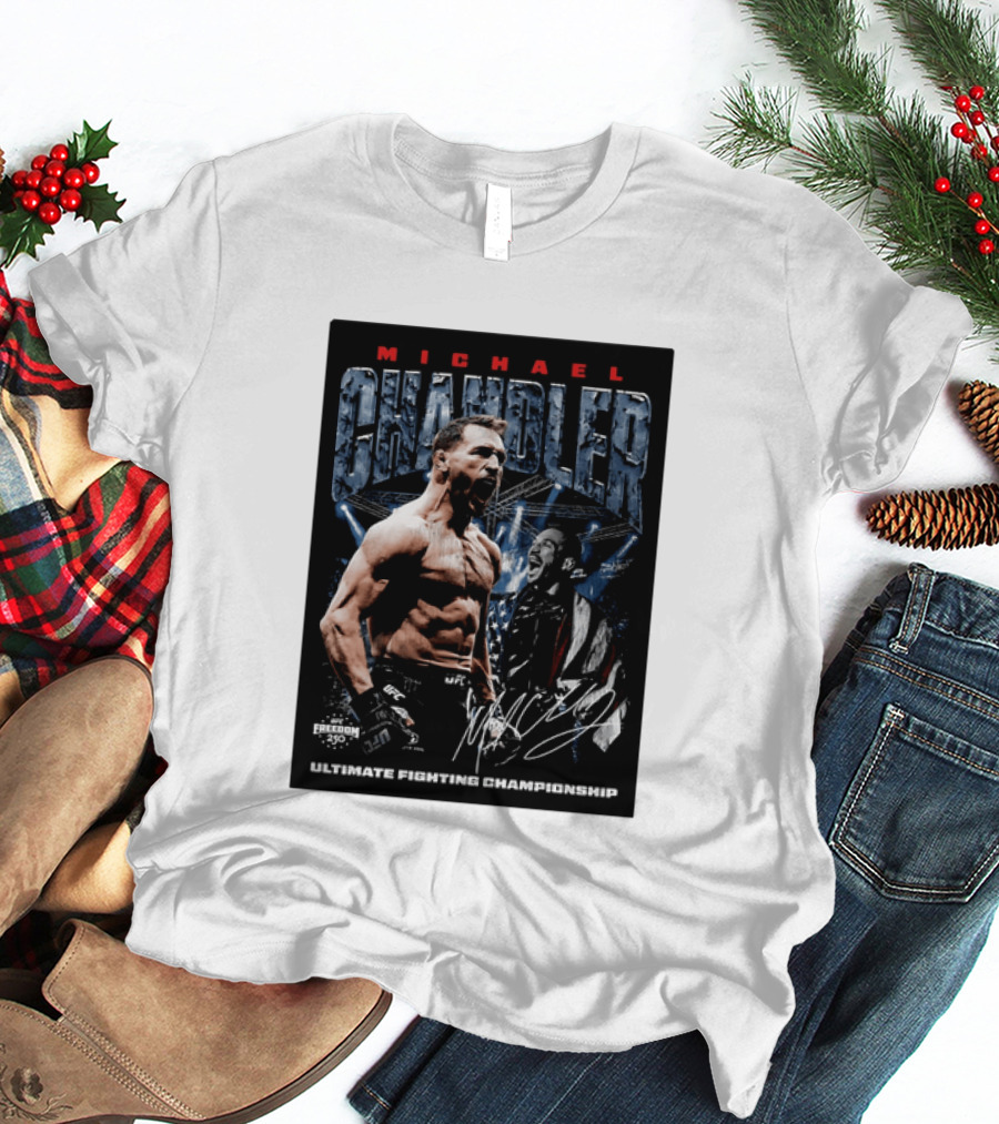 Michael Chandler UFC Ultimate Fighting Championship Freedom 250 T-Shirt