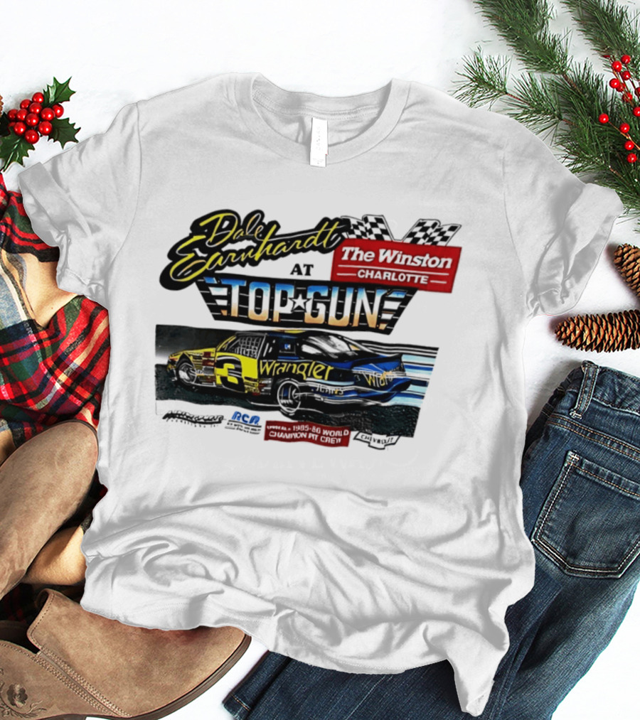 Dale Earnhardt At Top Gun The Winston Charlotte Wrangler Racing T-Shirt