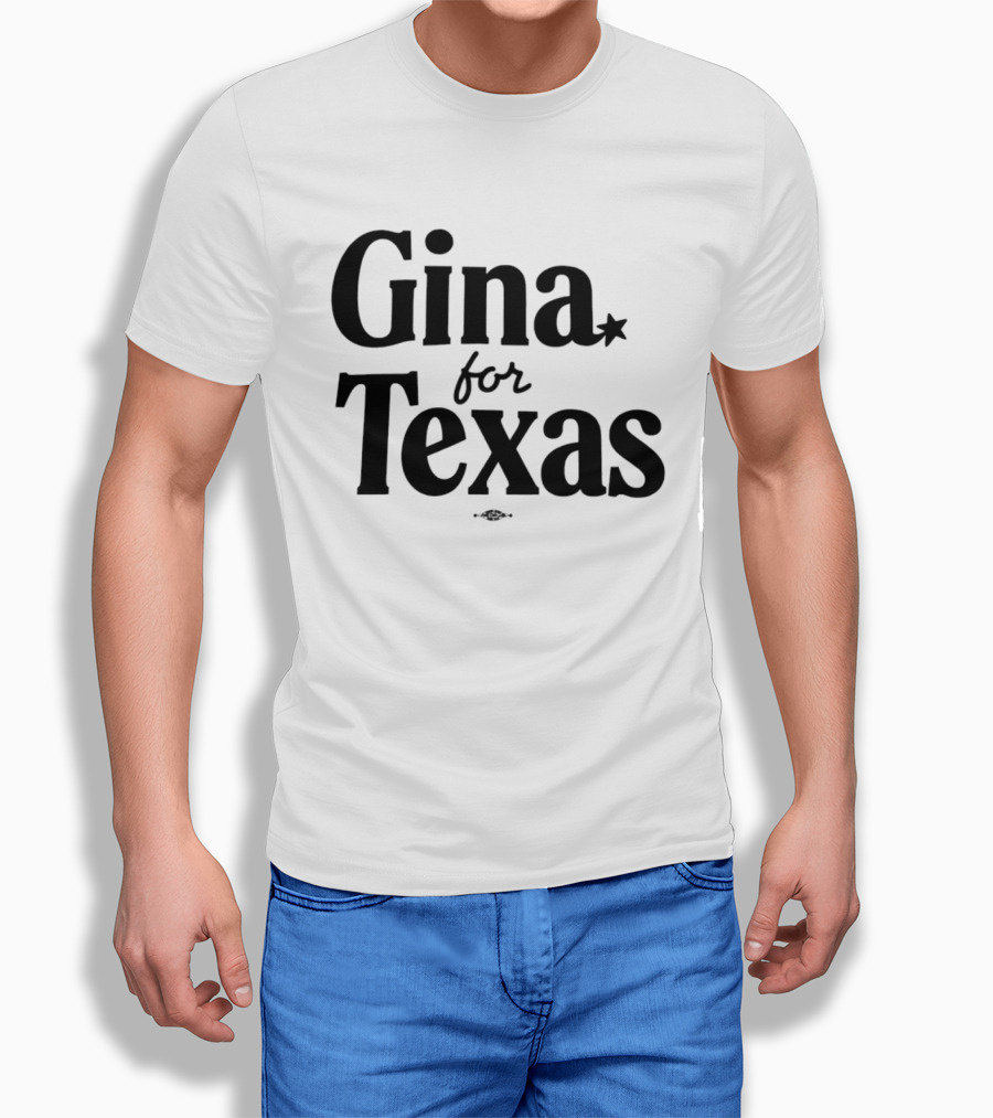 Gina For Texas Campaign Star T-Shirt