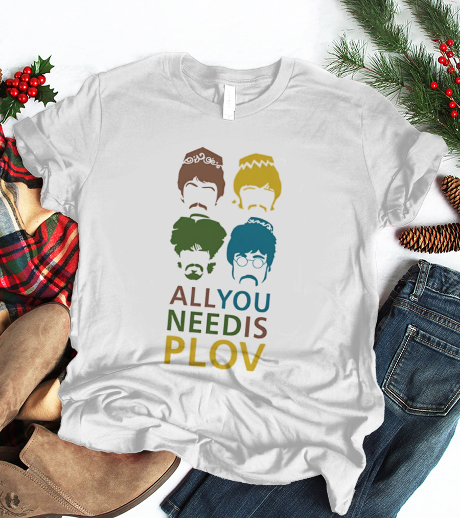 All You Need Is Plov Beatles Pop T-Shirt