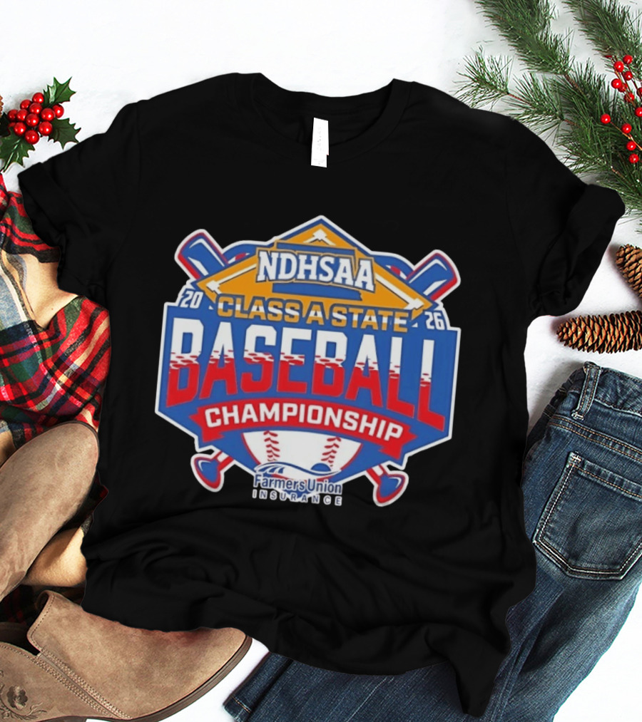 NDHSAA Class A State Baseball Championship 2026 Farmers Union Insurance T-Shirt