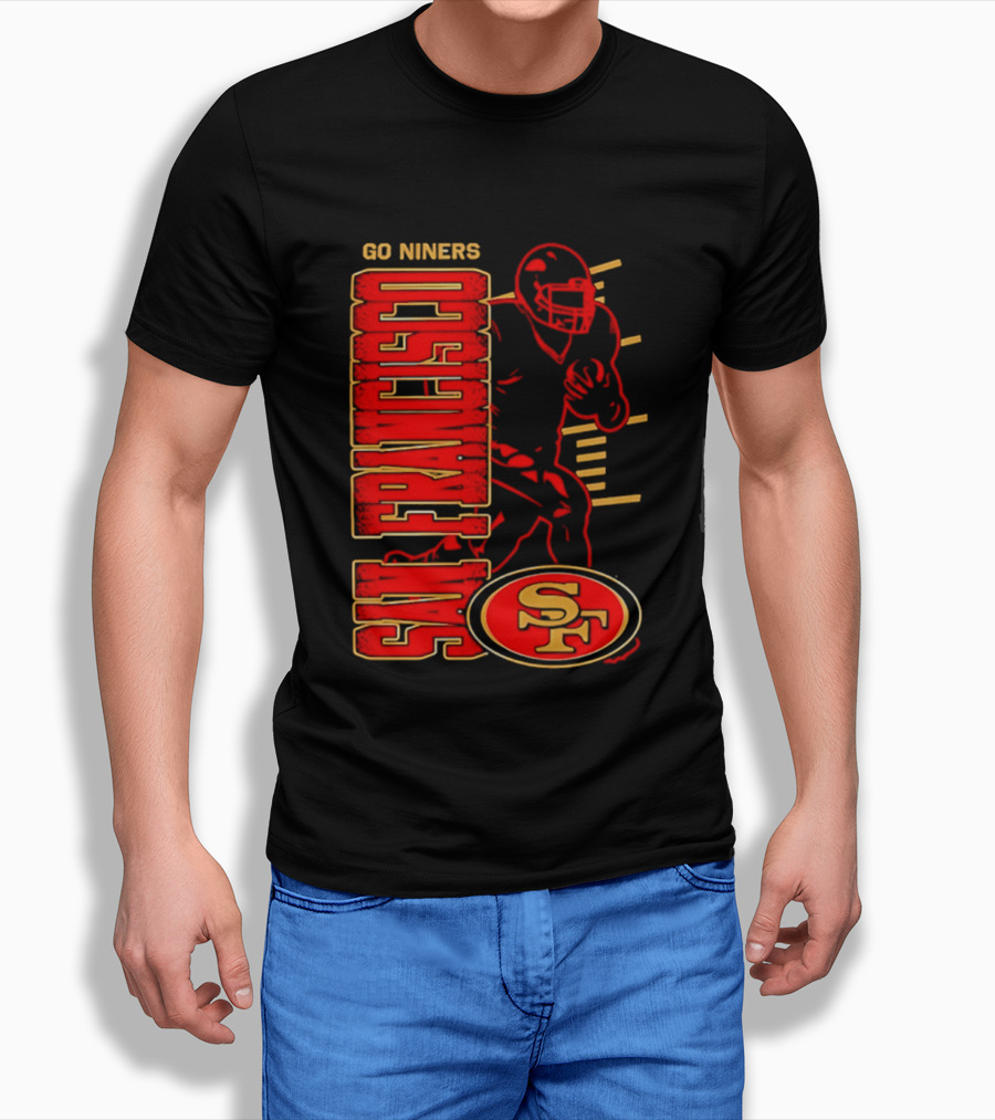 Go Niners San Francisco 49ers SF Football Team Spirit T-Shirt