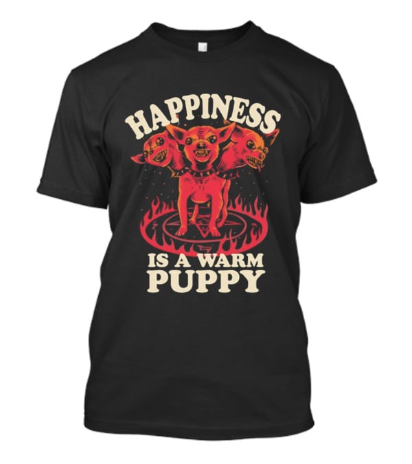 Happiness Is A Warm Three Headed Puppy Cerberus Greek Mythology T-Shirt