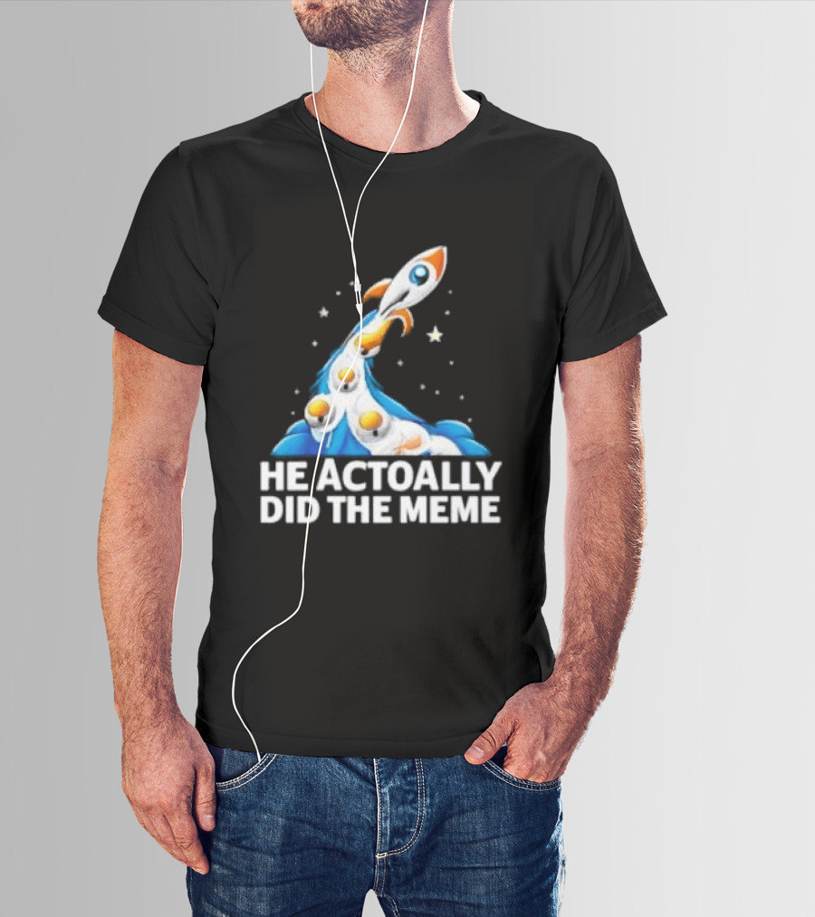 He Actoally Did The Meme Rocket Launch Planets T-Shirt