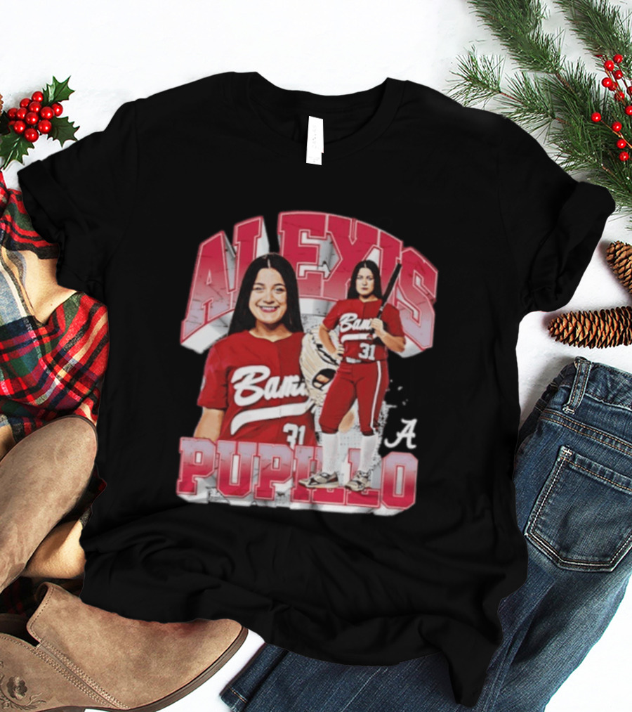Alexis Pupillo Alabama Crimson Tide Softball Player Number 31 Bama Uniform T-Shirt