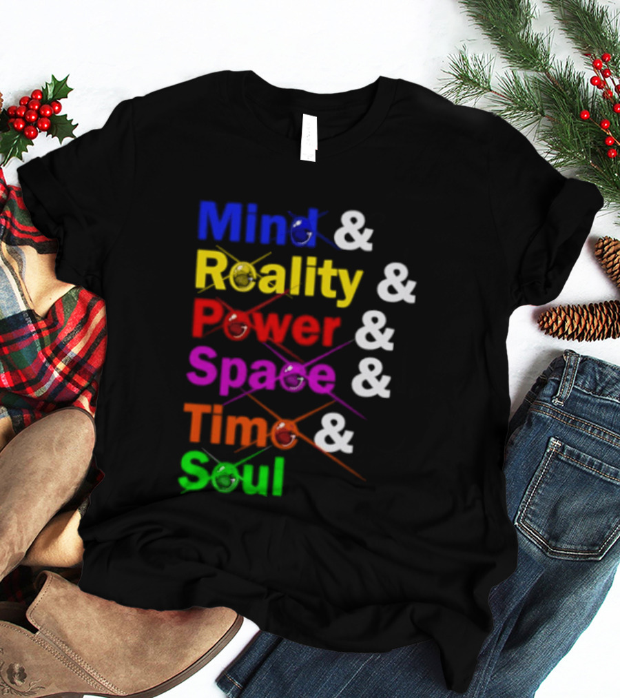 Mind Reality Power Space Time Soul Stone T-Shirt