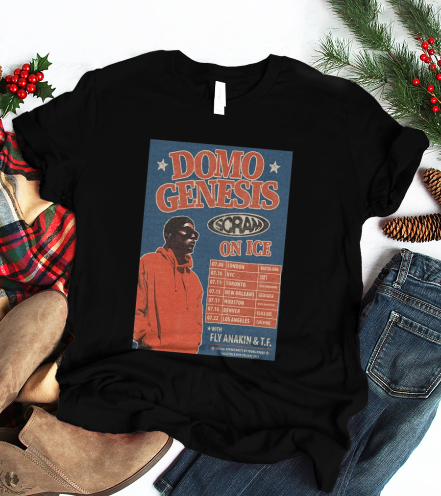 Domo Genesis Scram On Ice World Tour 2026 With Fly Anakin And T.F. London NYC Toronto New Orleans Houston Denver Los Angeles T-Shirt