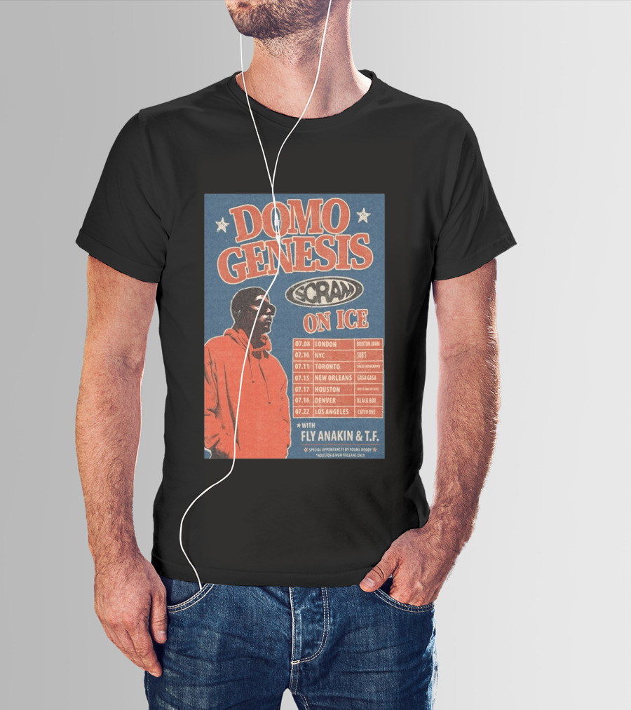 Domo Genesis Scram On Ice World Tour 2026 With Fly Anakin And T.F. London NYC Toronto New Orleans Houston Denver Los Angeles T-Shirt
