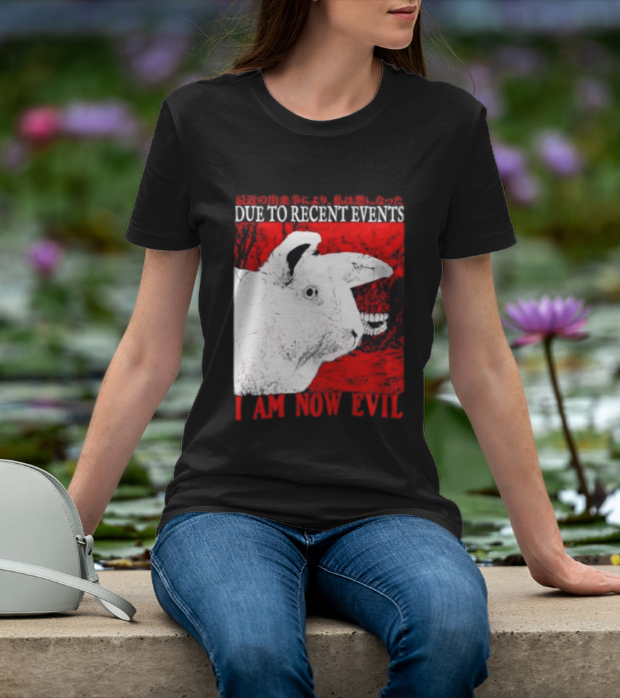 Rabbit Due To Recent Events I Am Now Evil Creepy Red T-Shirt