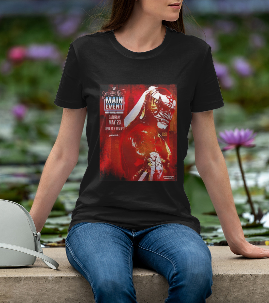 Saturday Night's Main Event May 23 Peacock Fort Wayne Indiana T-Shirt