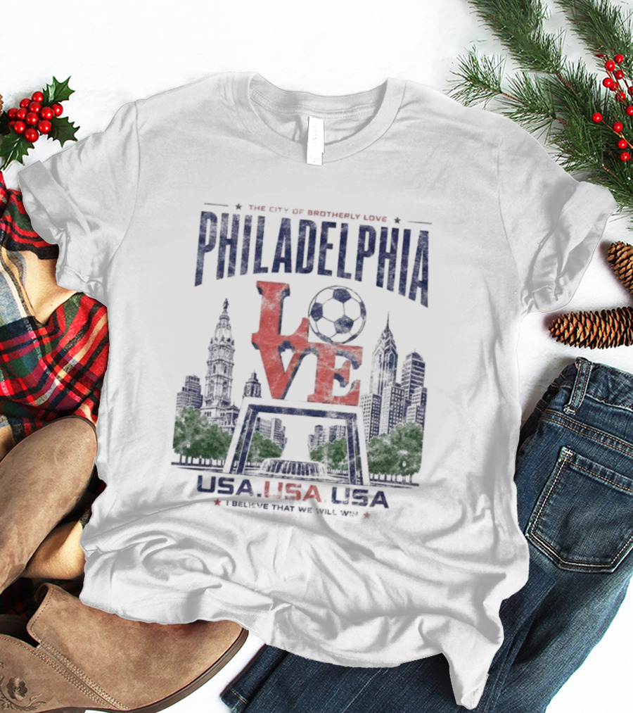 Philadelphia Pennsylvania Love Soccer Skyline USA Patriotic Distressed T-Shirt