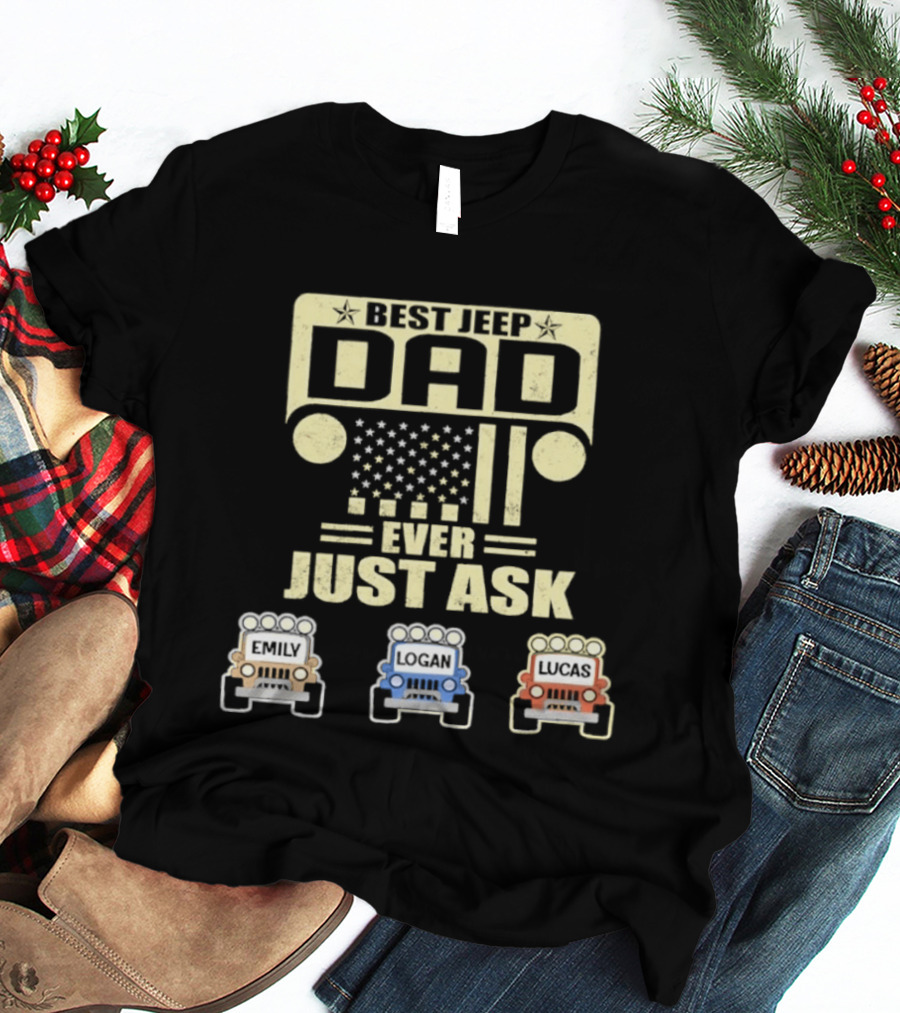 Best Jeep Dad Ever Just Ask Emily Logan Lucas Jeep Grille Stars Classic Off Road T-Shirt