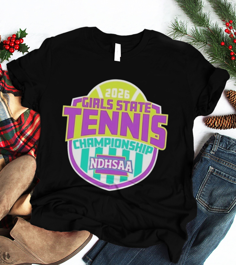 2026 Girls State Tennis Championship NDHSAA T-Shirt