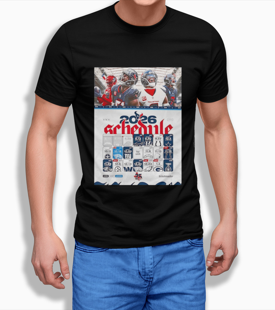Houston Texans 2026 Schedule Featuring Game Dates And Opponents T-Shirt