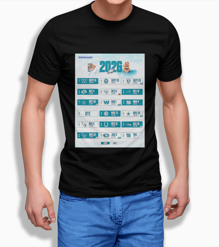 Philadelphia Eagles 2026 Season Schedule Ticketmaster All Kickoffs Home Away NFL Games T-Shirt