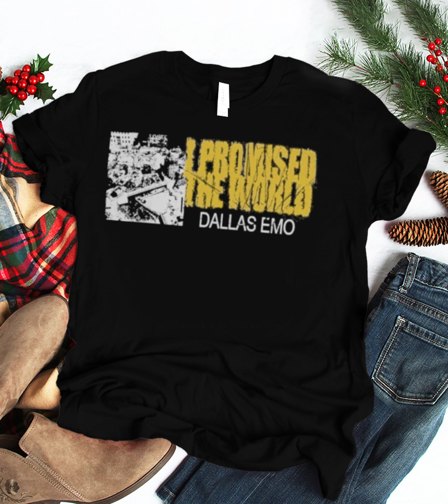 I Promised The World Dallas Emo Music T-Shirt