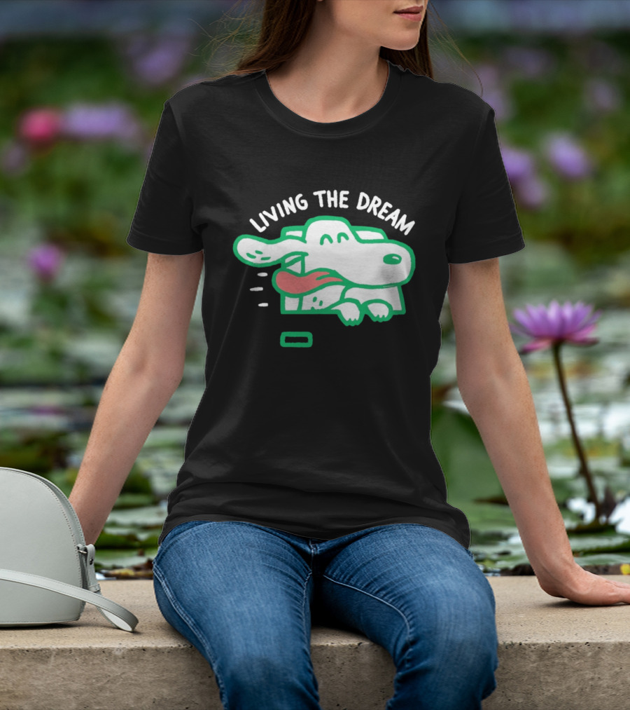 Living The Dream Dog Joyfully Enjoying Car Ride With Head Out The Window T-Shirt