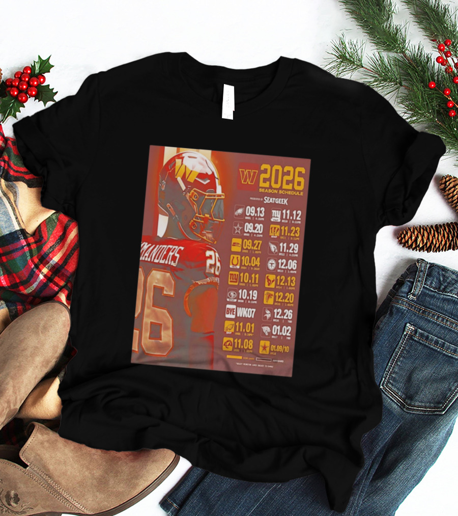Washington Commanders 2026 Season Schedule Dates And Times By SEATGEEK T-Shirt
