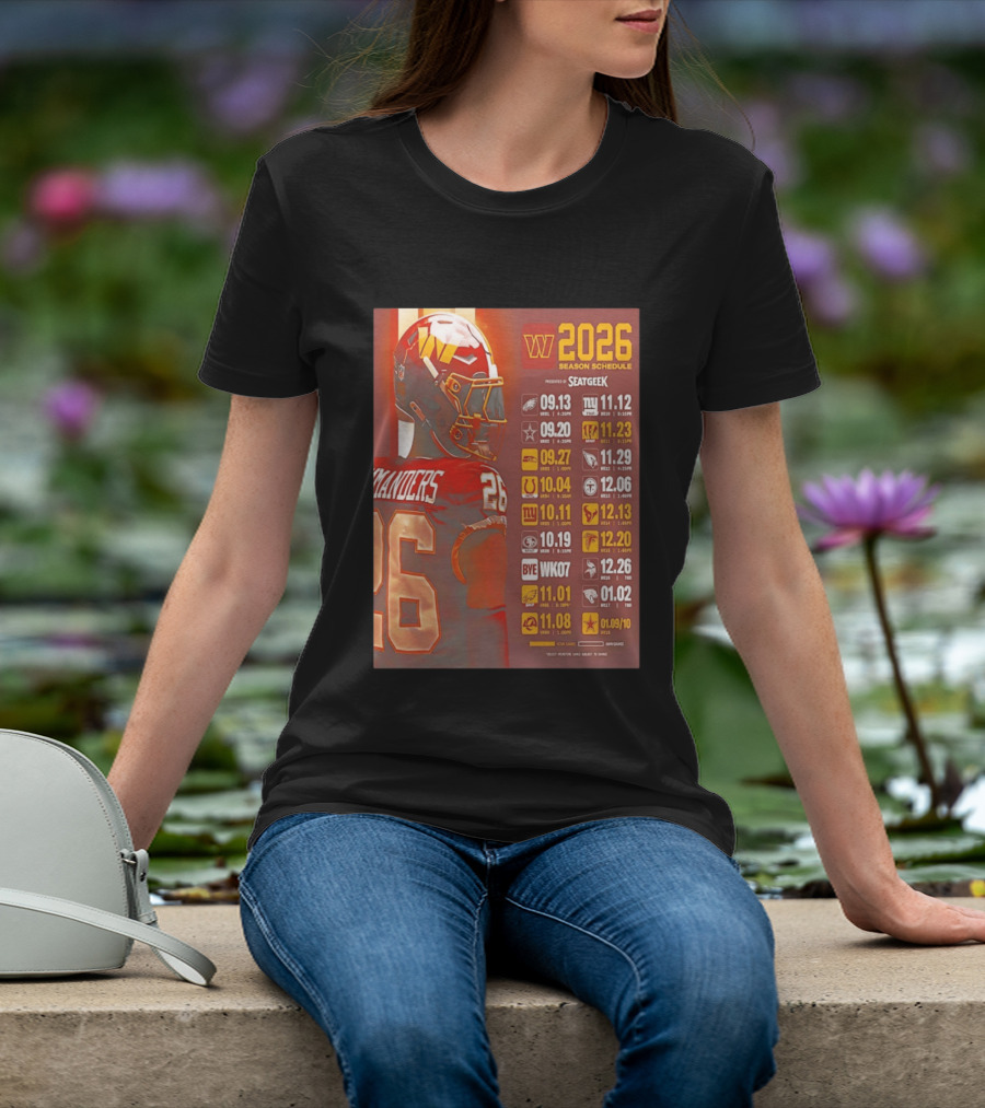 Washington Commanders 2026 Season Schedule Dates And Times By SEATGEEK T-Shirt