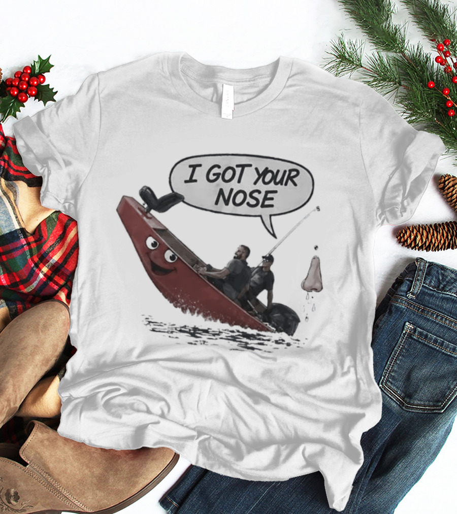 Fishing I Got Your Nose Happy Boat And Fishing Rod Fun T-Shirt