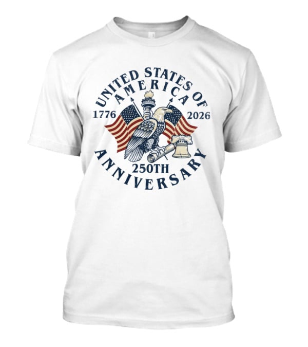 United States Of America 1776 2026 250th Anniversary T-Shirt