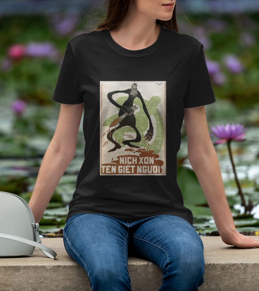 Nich Xon Tên Giết Người 1972 Vietnam War Propaganda Nixon USA Gorilla T-Shirt