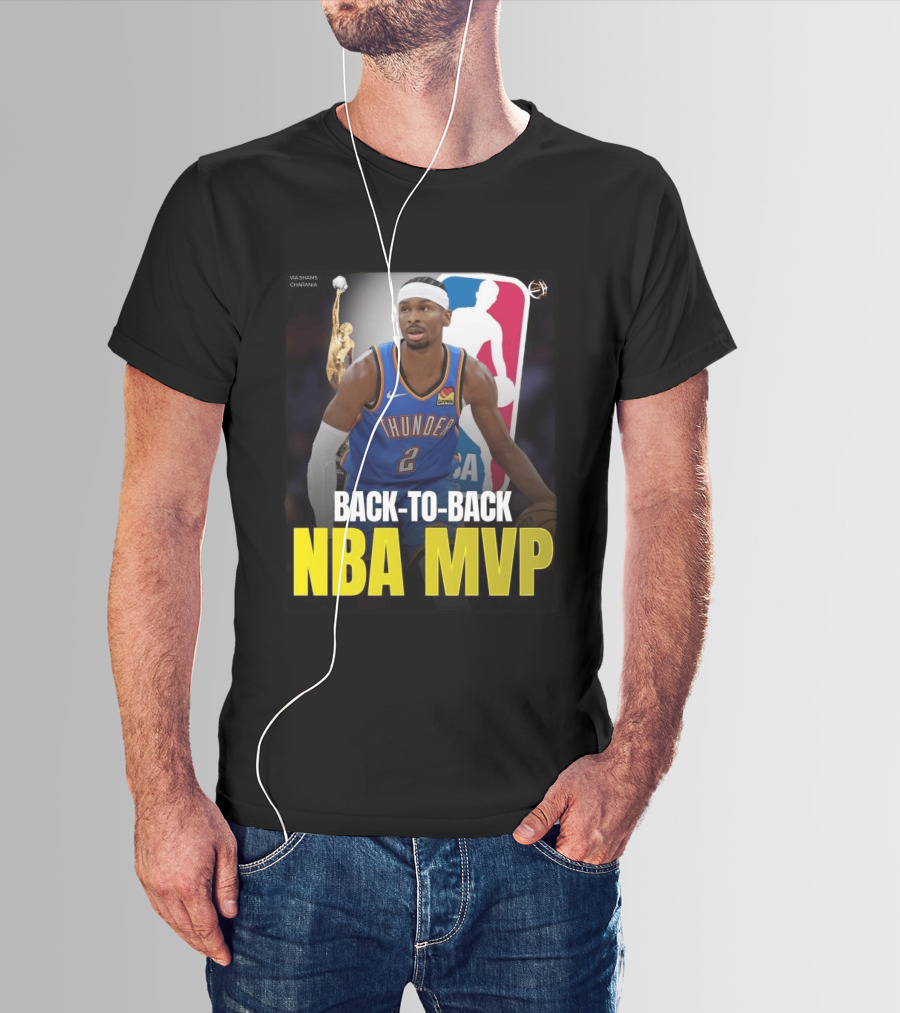 BACK TO BACK NBA MVP 2026 Shai Gilgeous Alexander Thunder Via Shams Charania T-Shirt