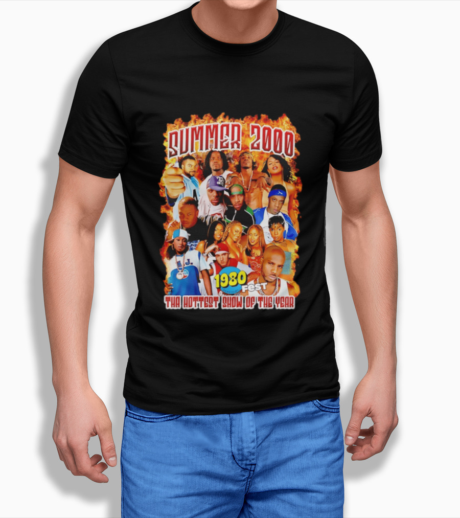 Summer 2000 Tha Hottest Show Of The Year 1980 Fest T-Shirt