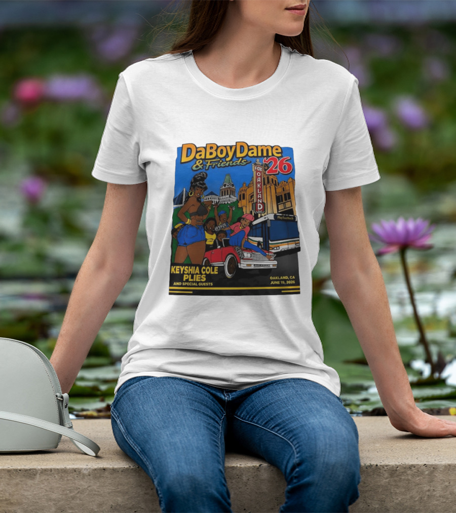 DaBoyDame & Friends 26 Keyshia Cole Plies Oakland CA June 19 2026 T-Shirt