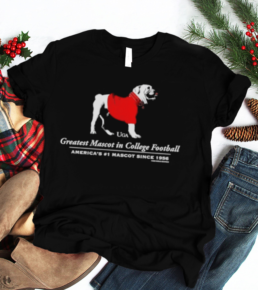 Uga Greatest Mascot In College Football America's #1 Mascot Since 1956 T-Shirt