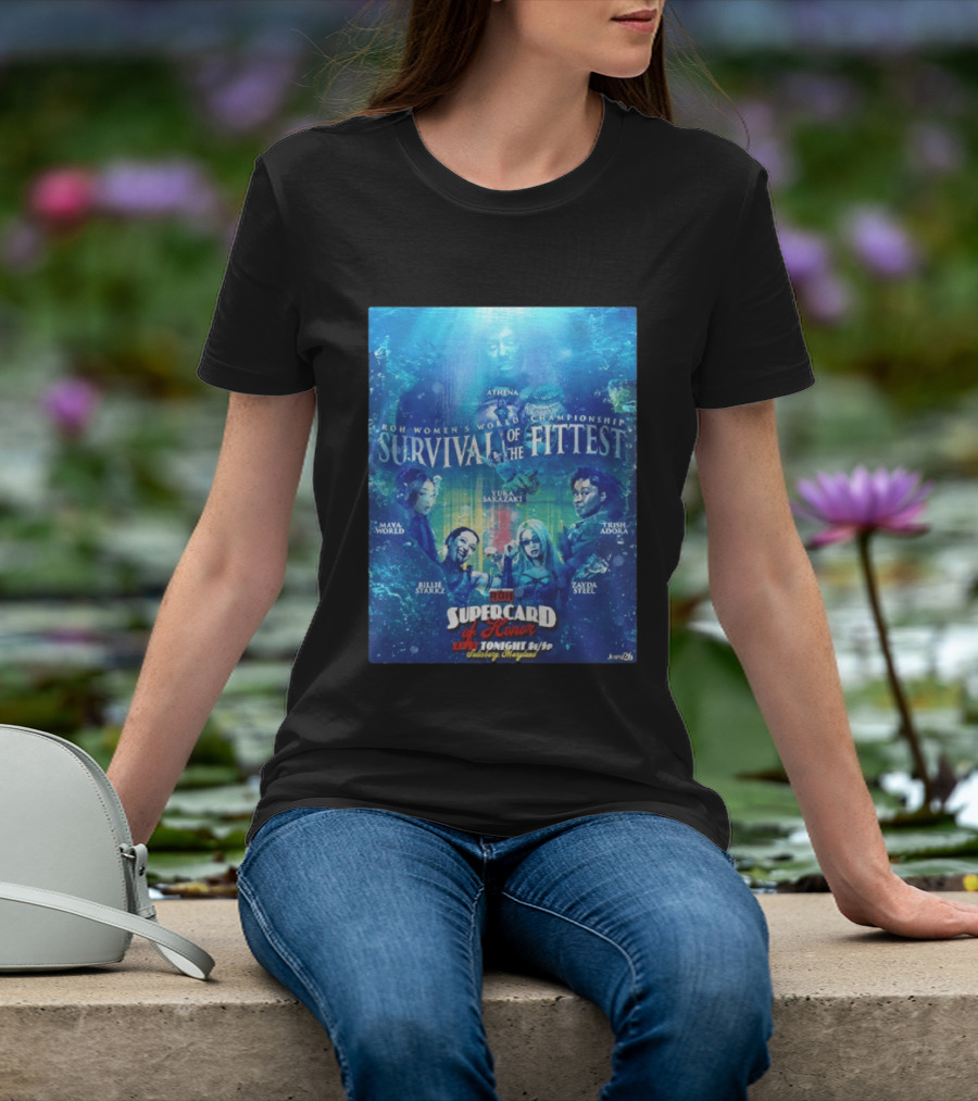 ROH Women's World Championship Supercard Of Honor 2026 Survival Of The Fittest Athena Yuka Sakazaki Billie Starkz Trish Adora Zayda Steel Maya World T-Shirt