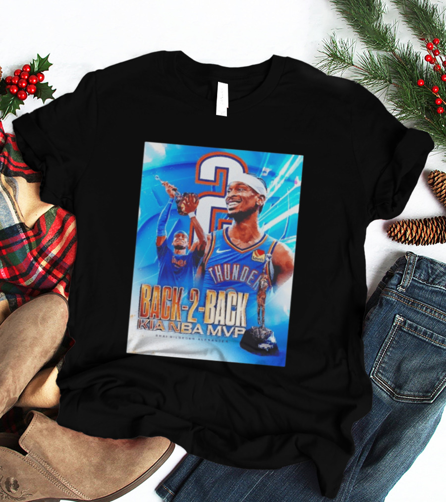 Shai Gilgeous Alexander OKC Thunder Back 2 Back Kia NBA MVP T-Shirt