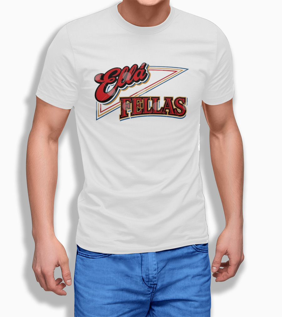 Ella Fellas T-Shirt