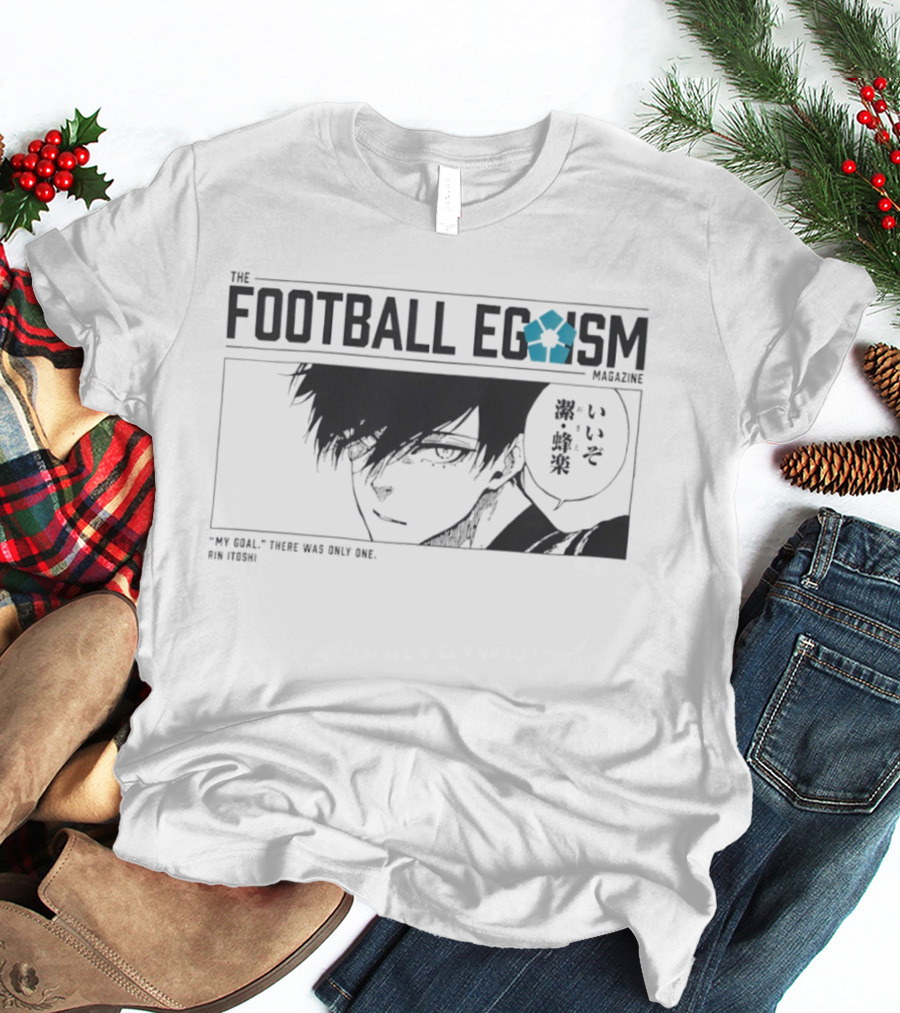 The Football Egoism Manga Rin Itoshi My Goal Blue Lock T-Shirt
