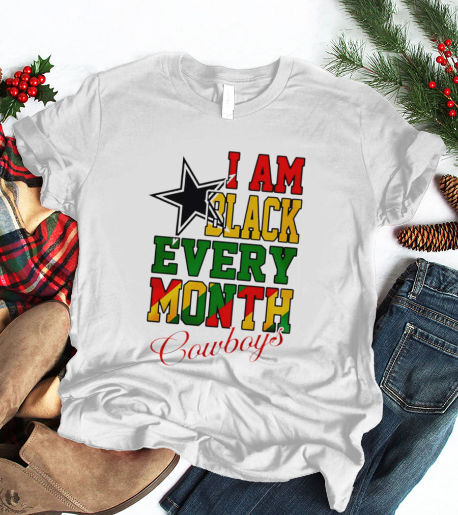 Dallas Cowboys I Am Black Every Month Celebration T-Shirt