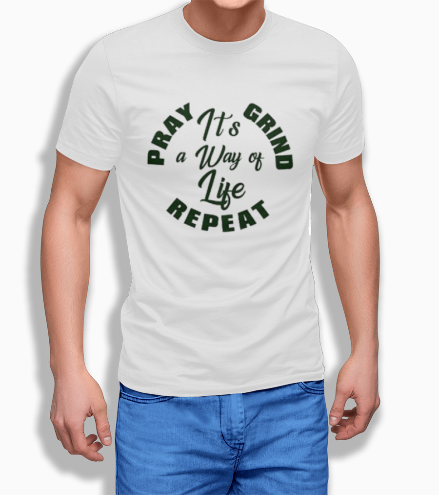 Pray Grind Repeat It's A Way Of Life Motivation Cycle T-Shirt