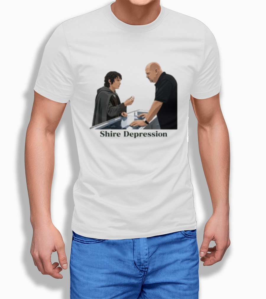 Shire Depression Meme Pawn Shop Exchange T-Shirt