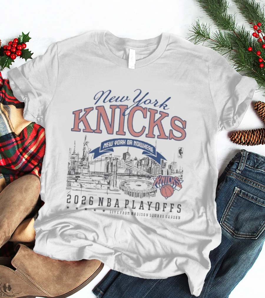 New York Knicks Nowhere Skyline 2026 NBA Playoffs Madison Square Garden T-Shirt