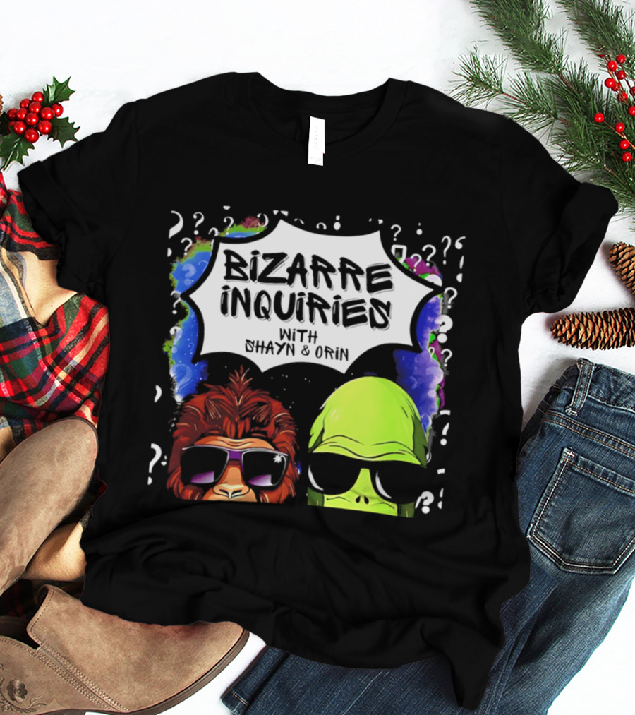 Bizarre Inquiries With Shayn And Orin Bigfoot Alien Question Marks T-Shirt