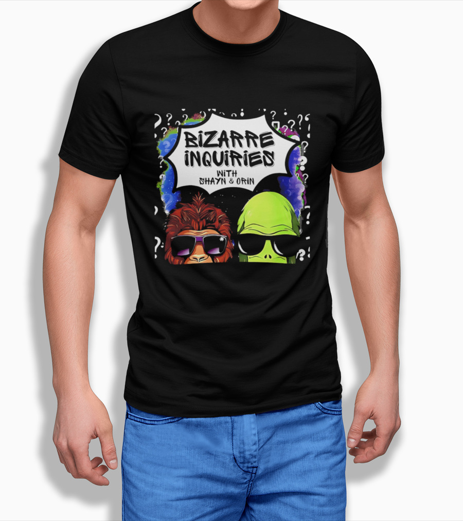 Bizarre Inquiries With Shayn And Orin Bigfoot Alien Question Marks T-Shirt