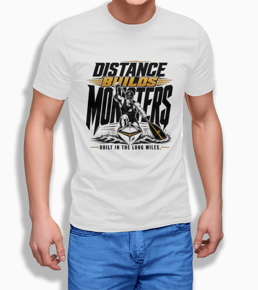 Distance Builds Monsters Built In The Long Miles Paddle Warrior T-Shirt
