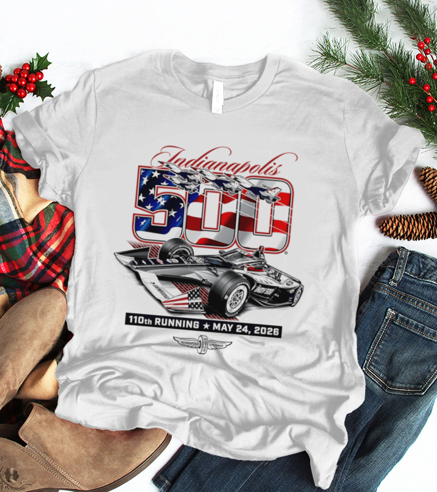 Indianapolis 500 IndyCar 110th Running May 24 2026 American Flag Racing T-Shirt