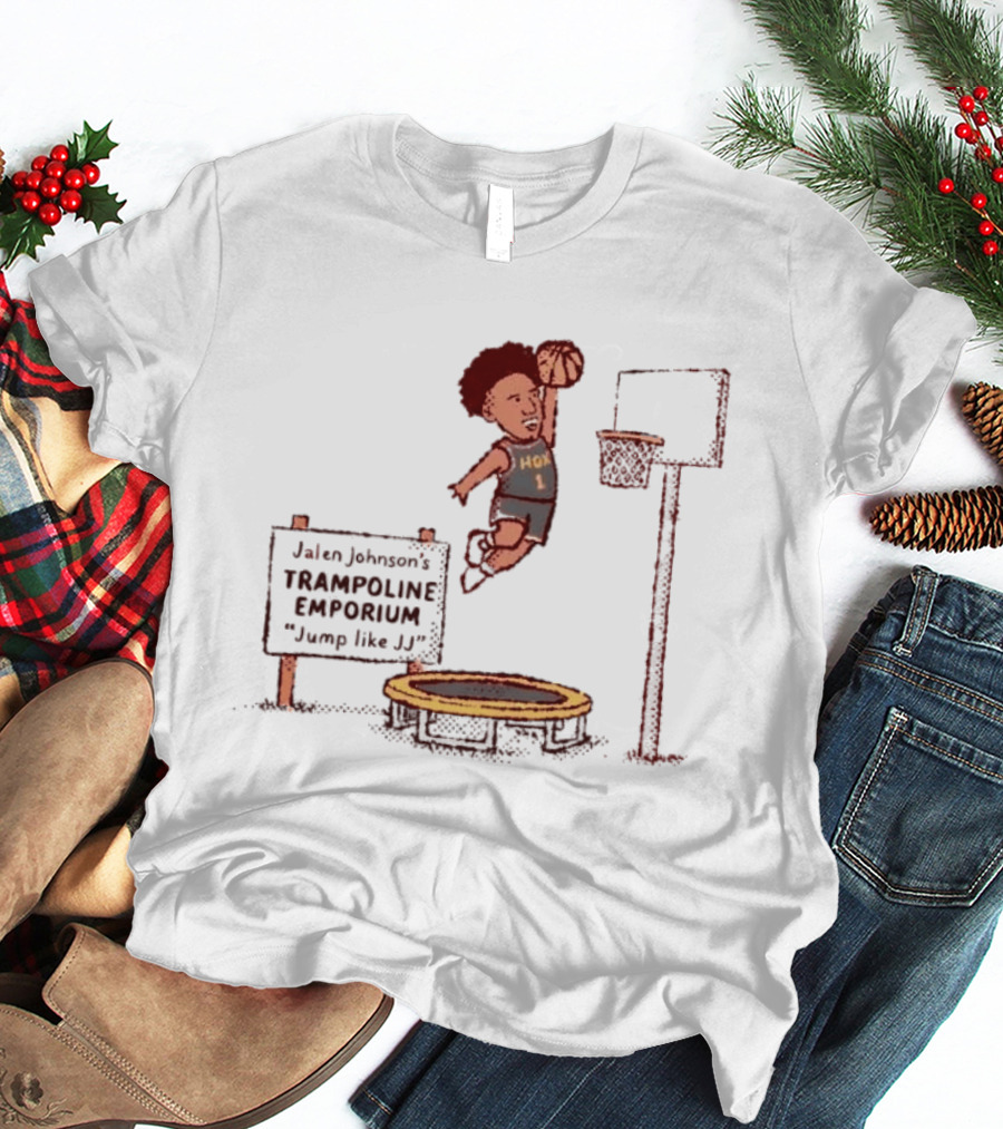 Jalen Johnson Trampoline Emporium Jump Like JJ Basketball Dunking HO1 T-Shirt